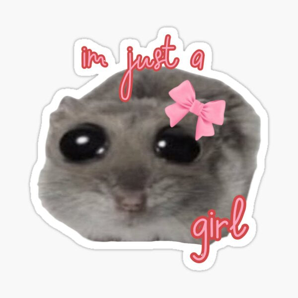 I’m Just a Girl Mouse Meme Plushie