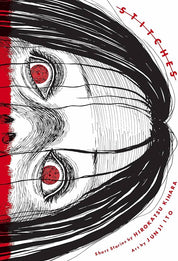 Stitches - Junji Ito